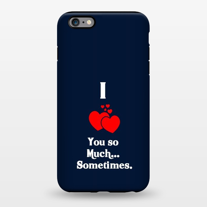 iPhone 6/6s plus StrongFit i love you so much by TMSarts