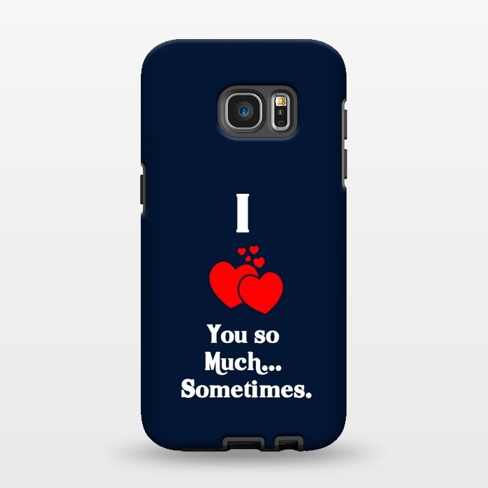 Galaxy S7 EDGE StrongFit i love you so much by TMSarts