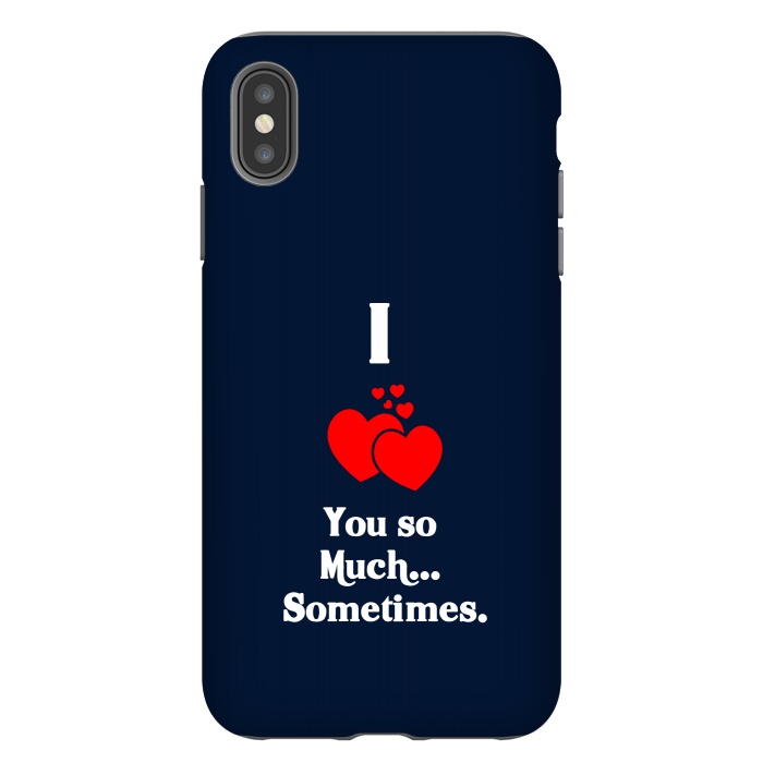 iPhone Xs Max StrongFit i love you so much by TMSarts