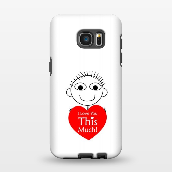 Galaxy S7 EDGE StrongFit i love you this much by TMSarts