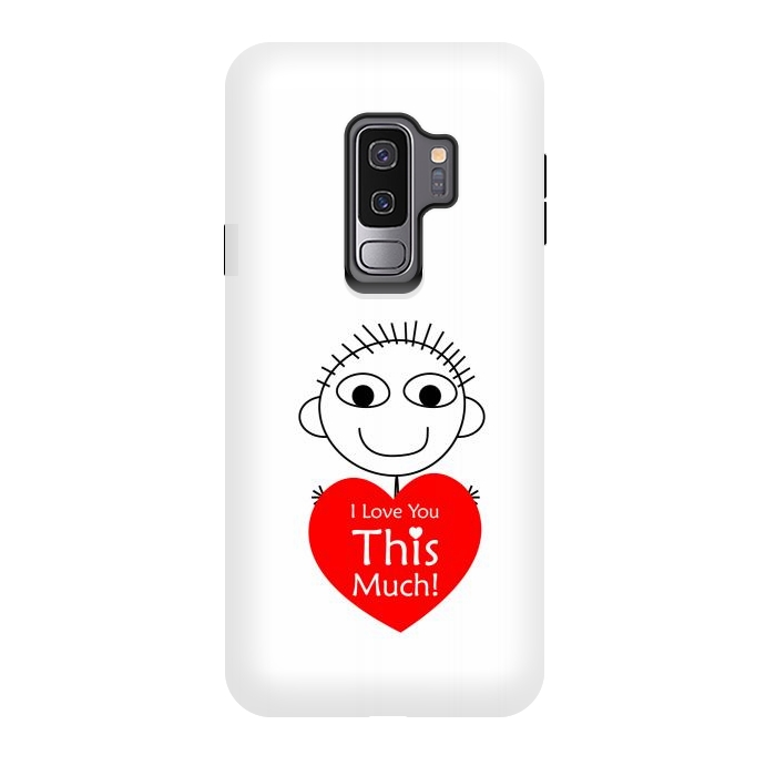 Galaxy S9 plus StrongFit i love you this much by TMSarts