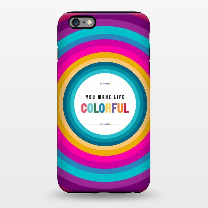 iPhone 6/6s plus StrongFit life is colorful by TMSarts