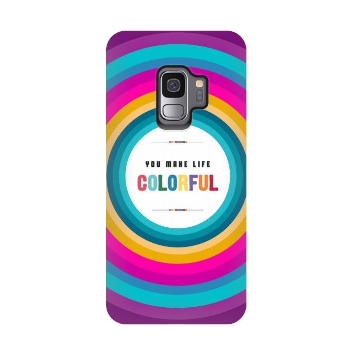 Galaxy S9 StrongFit life is colorful by TMSarts