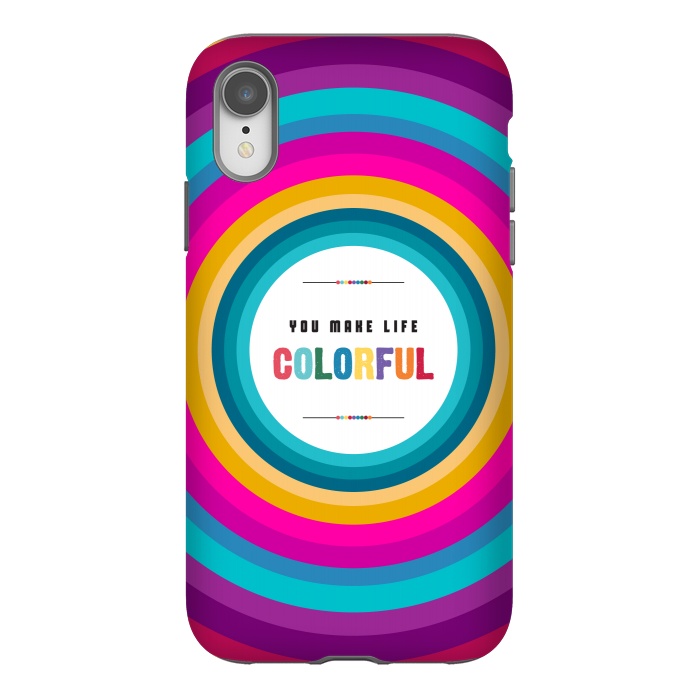iPhone Xr StrongFit life is colorful by TMSarts