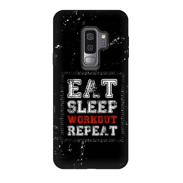 Galaxy S9 plus StrongFit eat sleep workout repeat by TMSarts