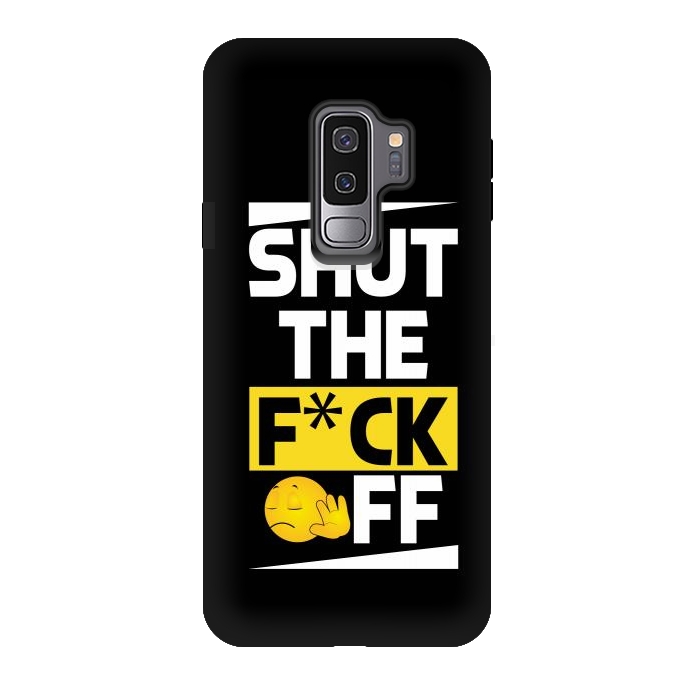 Galaxy S9 plus StrongFit shut the fck off by TMSarts