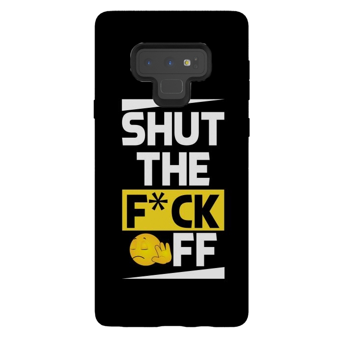 Galaxy Note 9 StrongFit shut the fck off by TMSarts