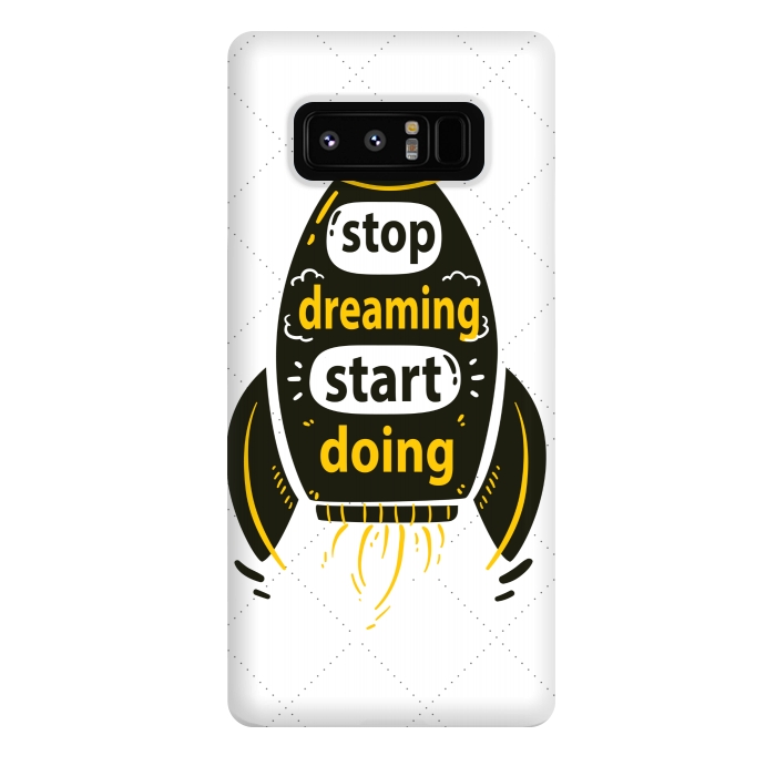 Galaxy Note 8 StrongFit STOP DREAMING START DOING by MALLIKA