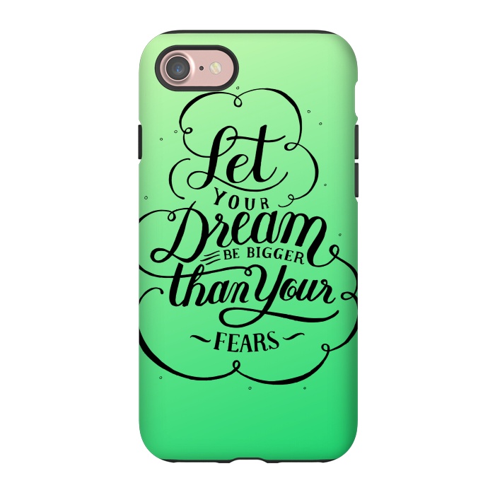 iPhone 7 StrongFit let your dreams be bigger by MALLIKA