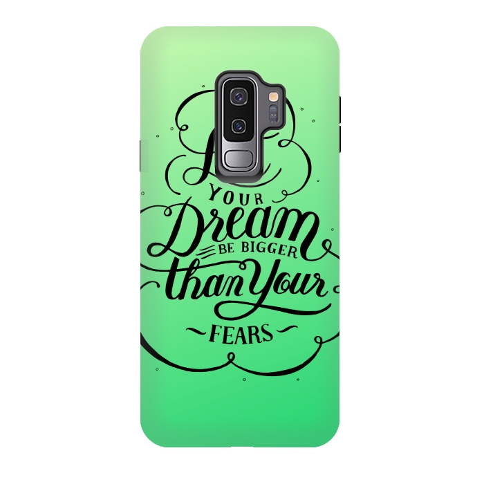 Galaxy S9 plus StrongFit let your dreams be bigger by MALLIKA