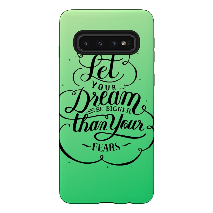 Galaxy S10 StrongFit let your dreams be bigger by MALLIKA