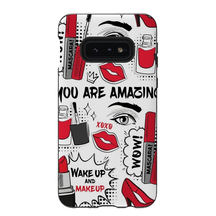 Galaxy S10e StrongFit Makeup For You by ArtsCase