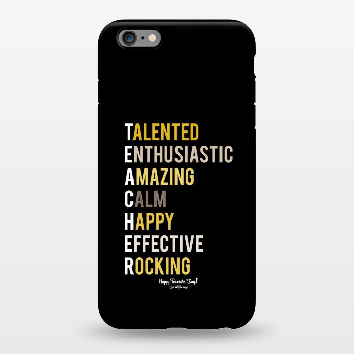 iPhone 6/6s plus StrongFit teacher quote by TMSarts