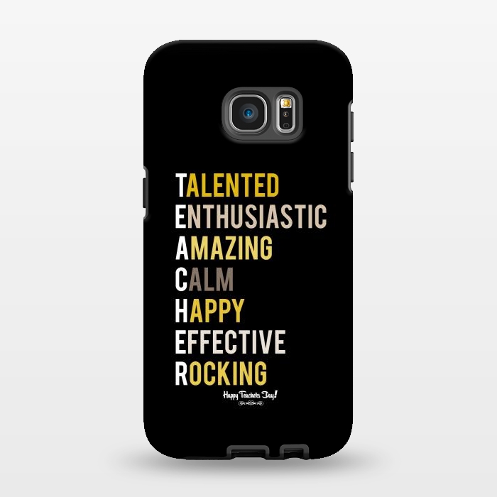 Galaxy S7 EDGE StrongFit teacher quote by TMSarts