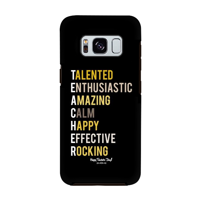 Galaxy S8 StrongFit teacher quote by TMSarts