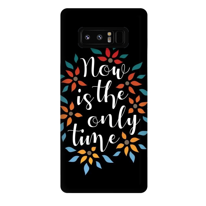 Galaxy Note 8 StrongFit Now Is The Only Time 02 by Majoih