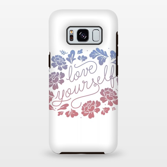 Galaxy S8 plus StrongFit Love Yourself by Anis Illustration
