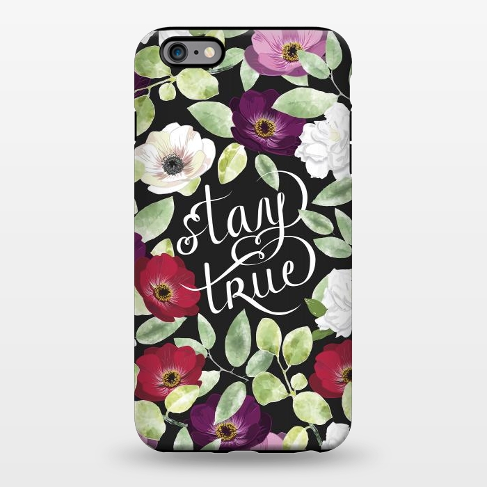 iPhone 6/6s plus StrongFit Stay True by Anis Illustration