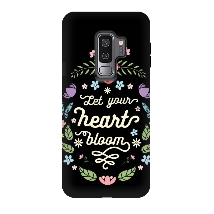 Galaxy S9 plus StrongFit Let your heart bloom by Laura Nagel