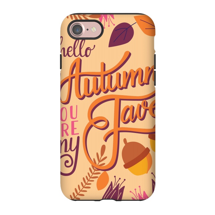 iPhone 7 StrongFit Autumn, you are my fave 001 by Jelena Obradovic