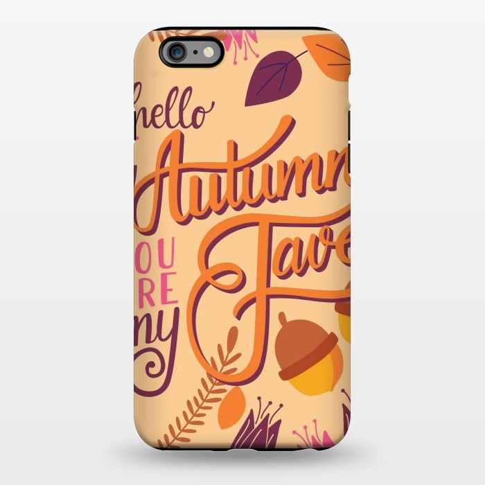 iPhone 6/6s plus StrongFit Autumn, you are my fave 001 by Jelena Obradovic