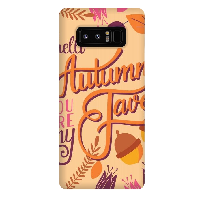 Galaxy Note 8 StrongFit Autumn, you are my fave 001 by Jelena Obradovic