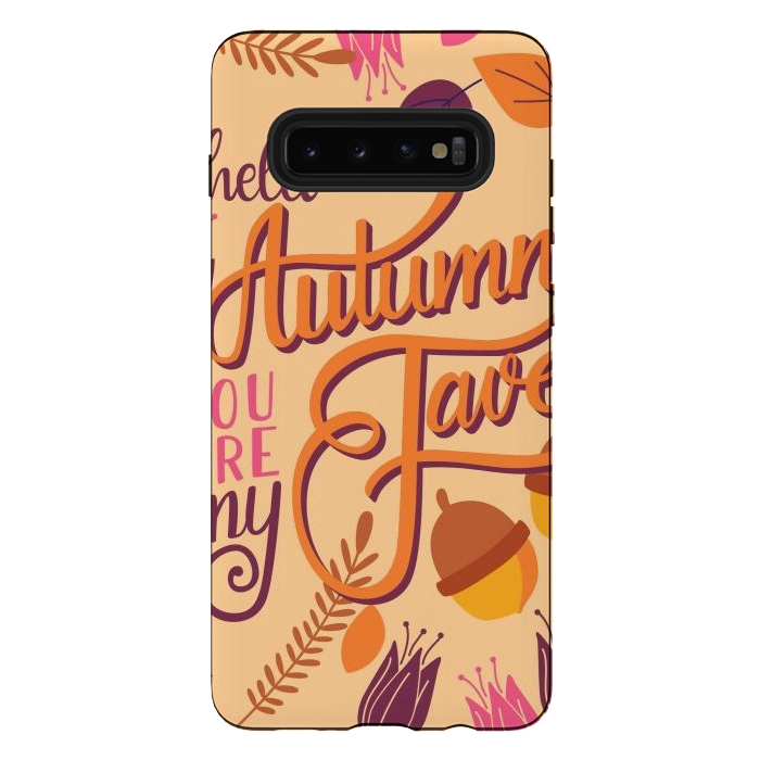 Galaxy S10 plus StrongFit Autumn, you are my fave 001 by Jelena Obradovic