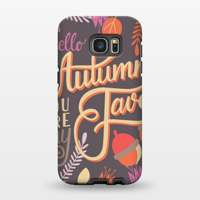 Galaxy S7 EDGE StrongFit Autumn, you are my fave, 002 by Jelena Obradovic