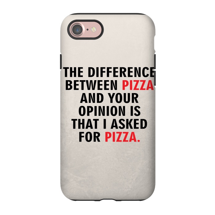 iPhone 7 StrongFit I ASKED FOR PIZZA by MALLIKA