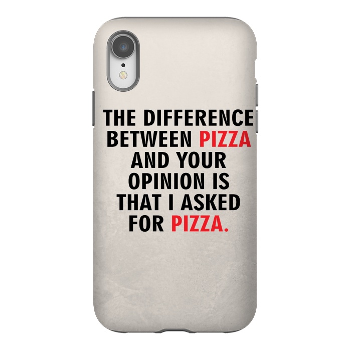iPhone Xr StrongFit I ASKED FOR PIZZA by MALLIKA