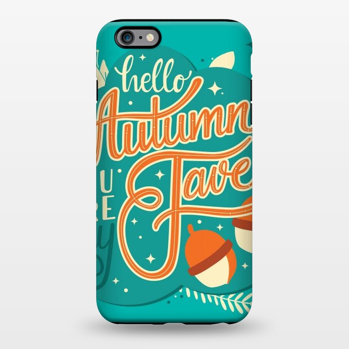 iPhone 6/6s plus StrongFit Autumn, you are my fave 003 by Jelena Obradovic