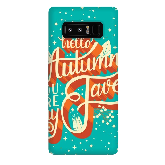 Galaxy Note 8 StrongFit Autumn, you are my fave, 005 by Jelena Obradovic