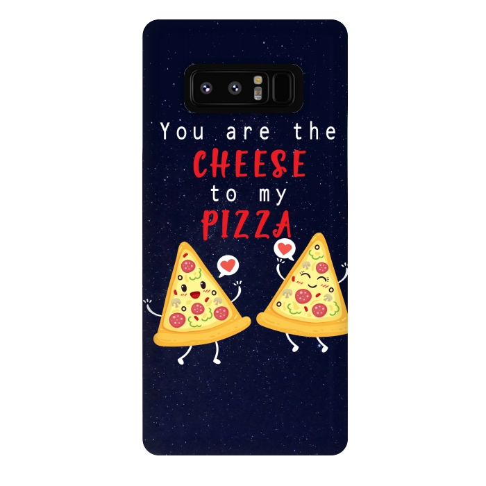 Galaxy Note 8 StrongFit YOU ARE THE CHEESE TO MY PIZZA by MALLIKA