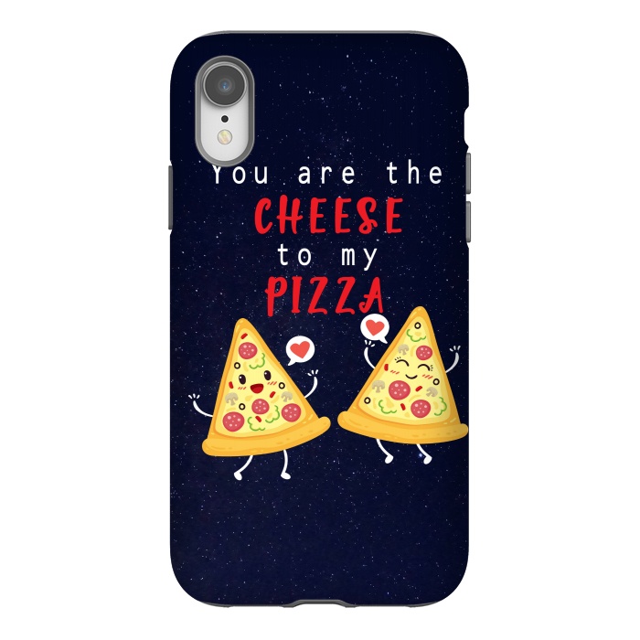 iPhone Xr StrongFit YOU ARE THE CHEESE TO MY PIZZA by MALLIKA