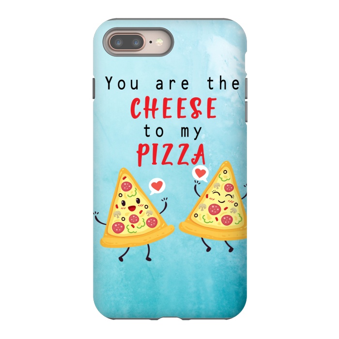 iPhone 7 plus StrongFit CHEESE TO MY PIZZA by MALLIKA