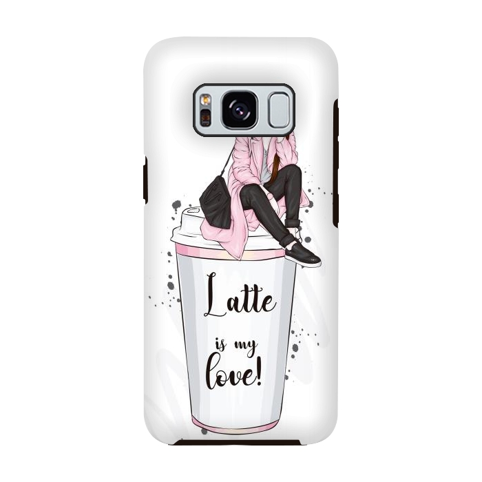 Galaxy S8 StrongFit A Fashionable Woman Loves Latte by ArtsCase