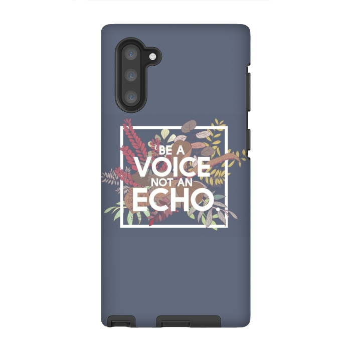 Galaxy Note 10 StrongFit Be a voice not an echo by Winston