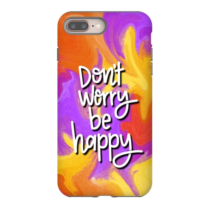iPhone 7 plus StrongFit Don´t worry be happy by Silvia Mejia
