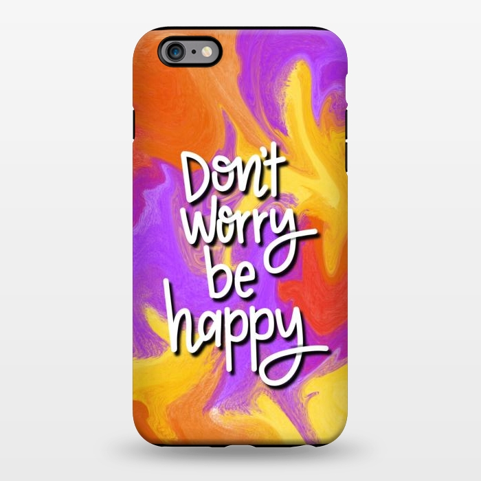 iPhone 6/6s plus StrongFit Don´t worry be happy by Silvia Mejia