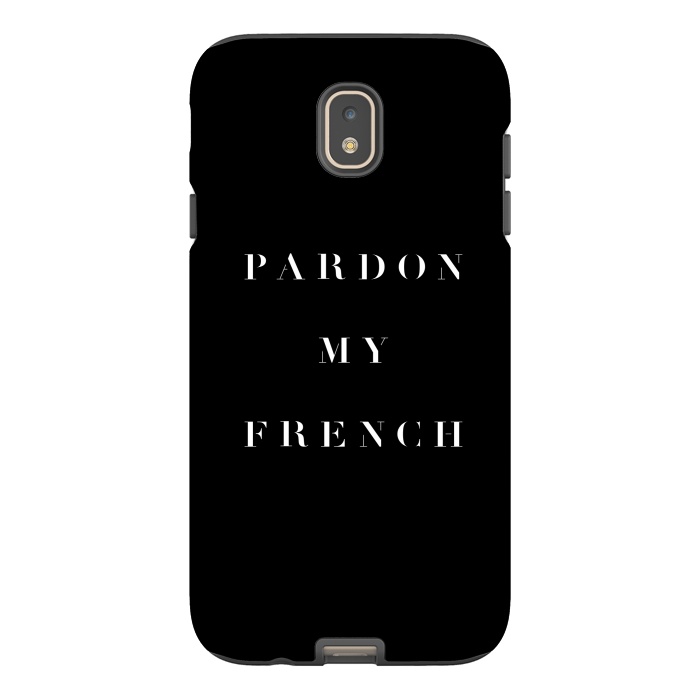 Galaxy J7 StrongFit Pardon My French Black by Caitlin Workman