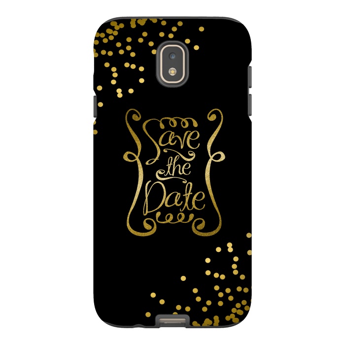 Galaxy J7 StrongFit Save The Date Golden Calligraphy by Andrea Haase