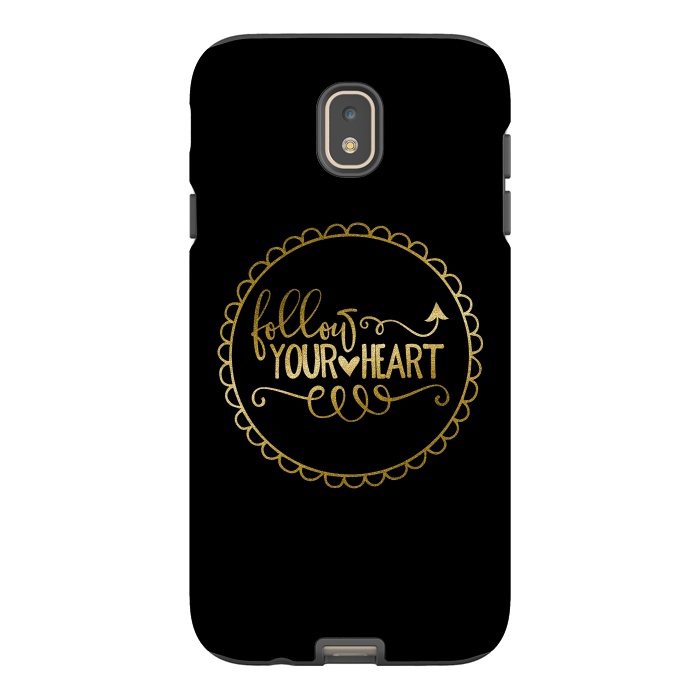 Galaxy J7 StrongFit Follow Your Heart Golden Words by Andrea Haase
