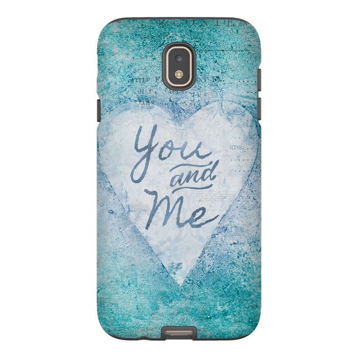 Galaxy J7 StrongFit You And Me Love Heart by Andrea Haase