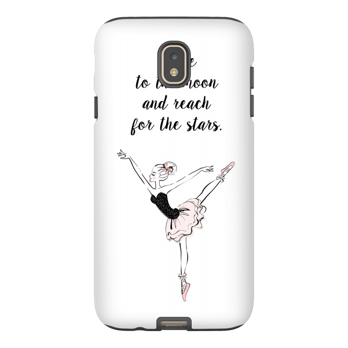 Galaxy J7 StrongFit Little Ballerina Dance Quote by Martina