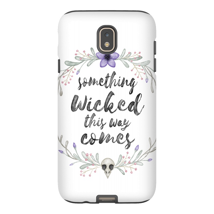 Galaxy J7 StrongFit Something wicked by Laura Nagel