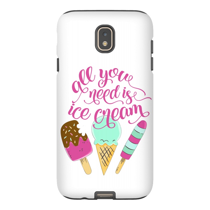 Galaxy J7 StrongFit All You Need is Ice Cream by Allgirls Studio