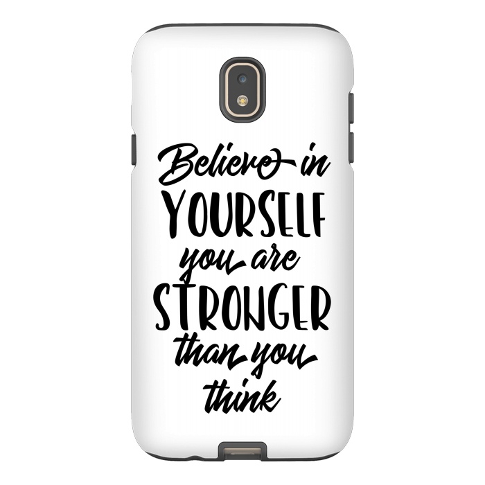 Galaxy J7 StrongFit Believe in Yourself Folks by Allgirls Studio