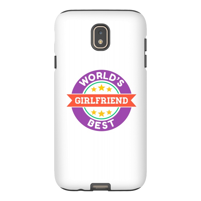 Galaxy J7 StrongFit World's Best Girlfriend by Dhruv Narelia
