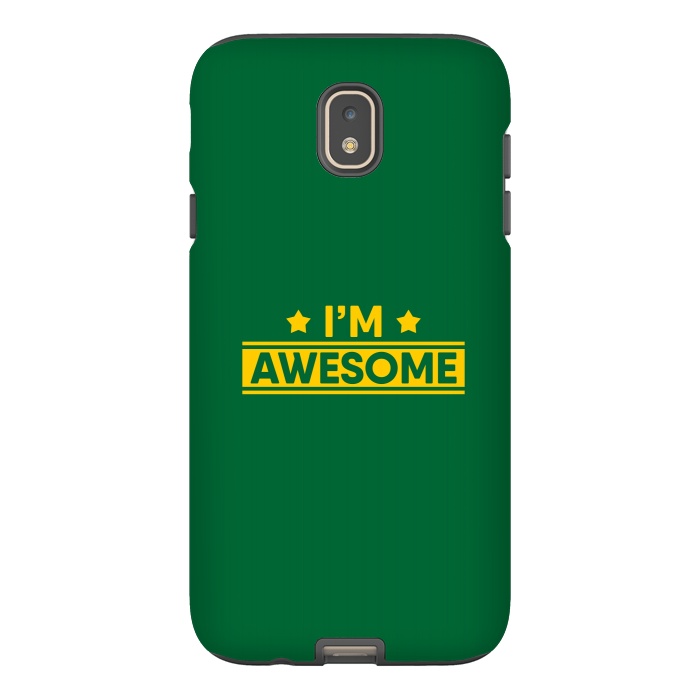 Galaxy J7 StrongFit I Am Awesome by Dhruv Narelia