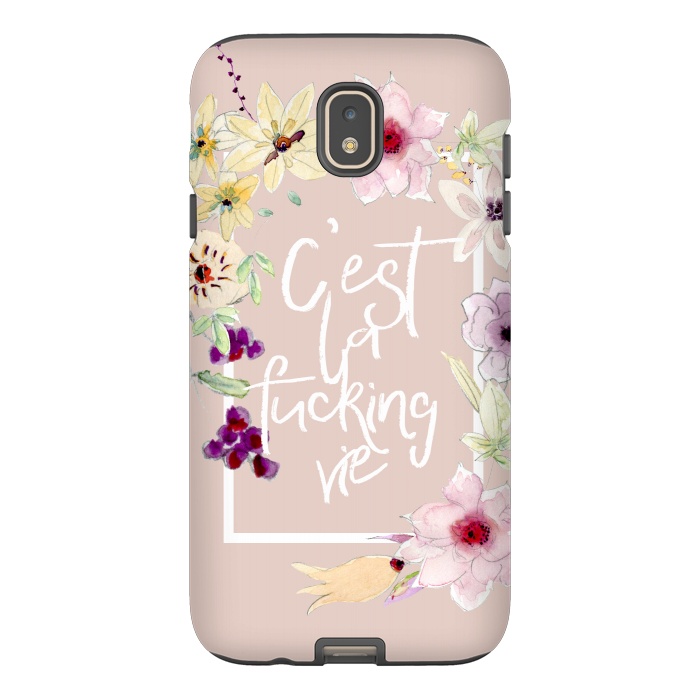 Galaxy J7 StrongFit C'est la fucking vie - floral blush by  Utart